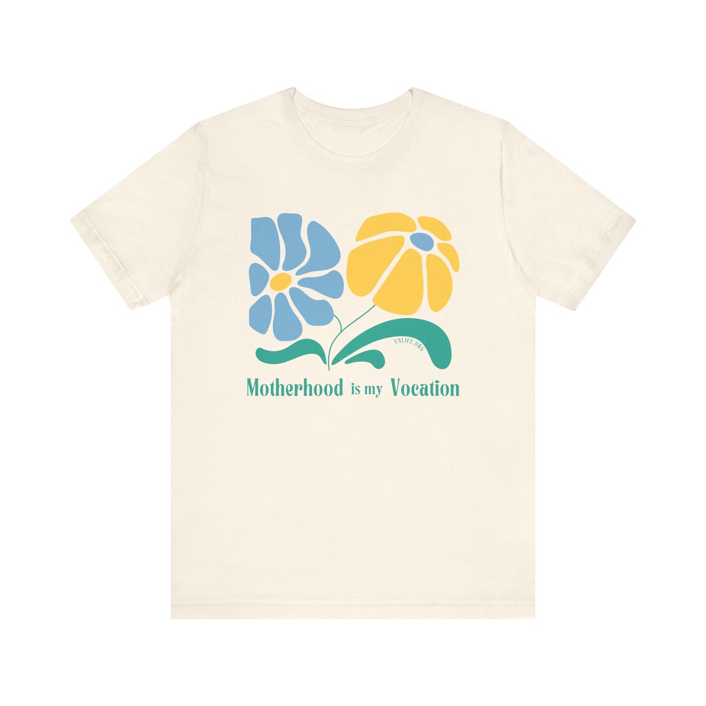 "Motherhood is my Vocation" (two flowers) Unisex Jersey Short Sleeve Tee