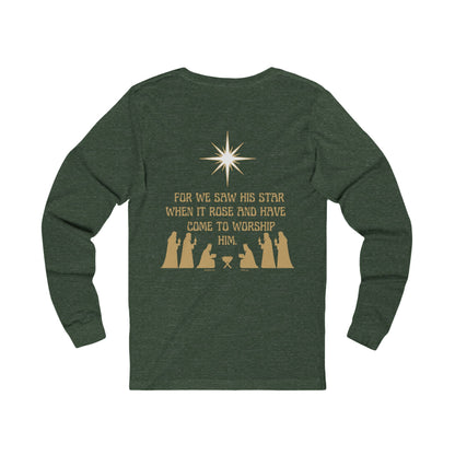 For We Saw His Star Long Sleeve Tee