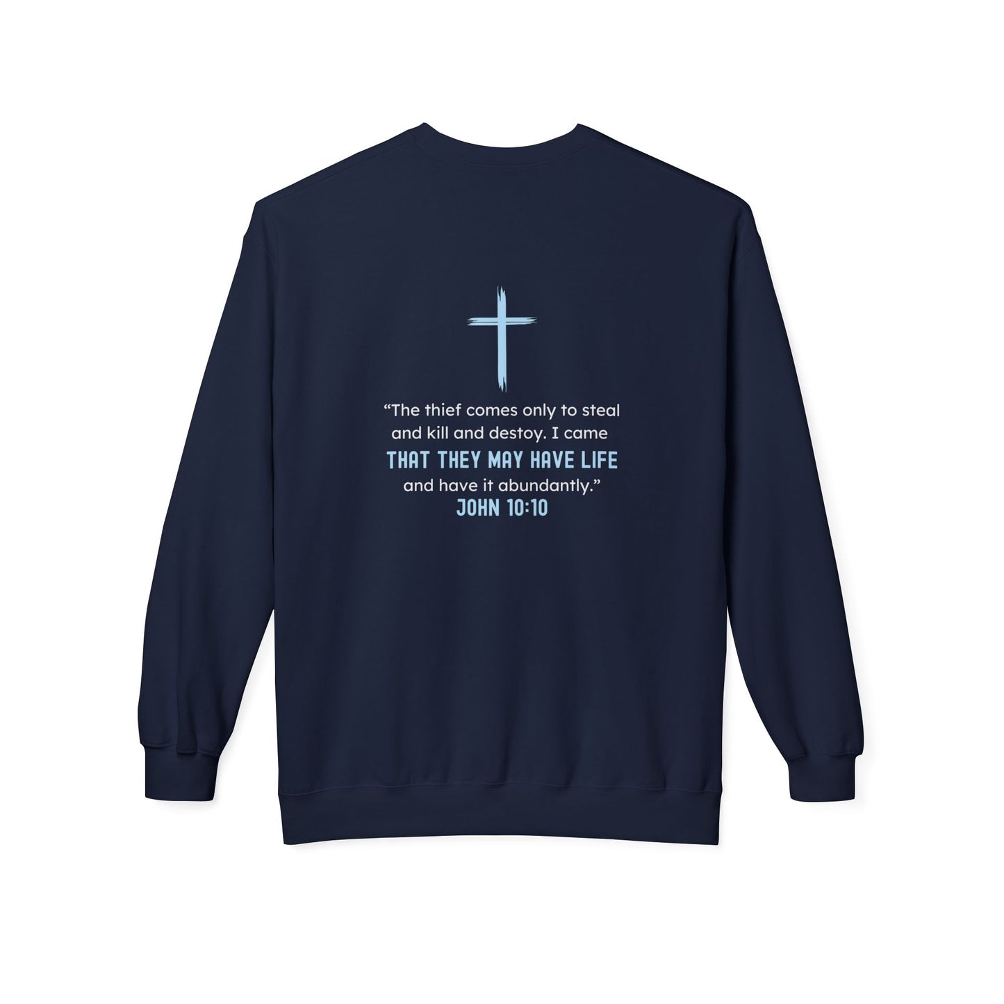 That They May Have Life Midweight Fleece Crewneck