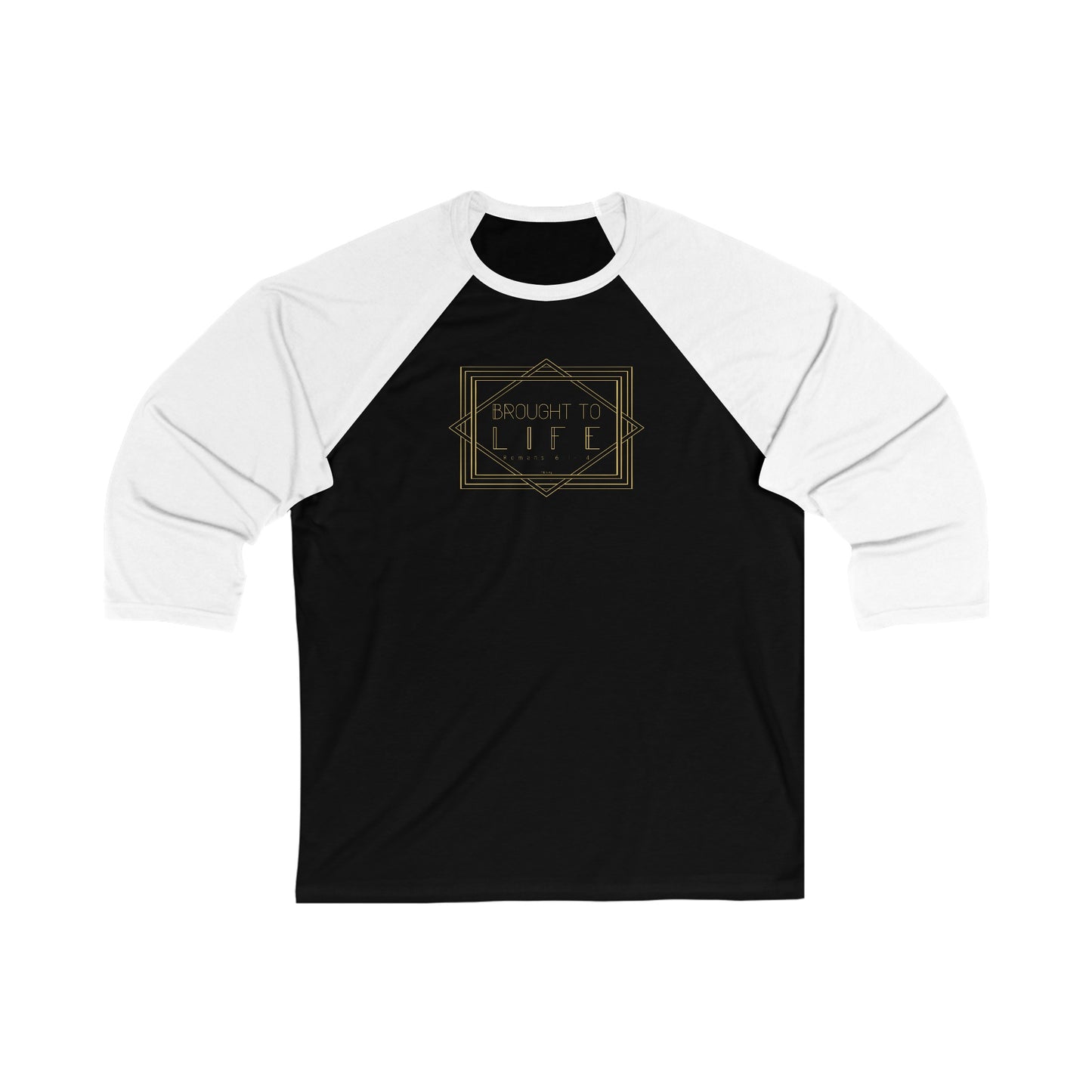 "Brought to Life" Unisex 3/4 Sleeve Baseball Tee
