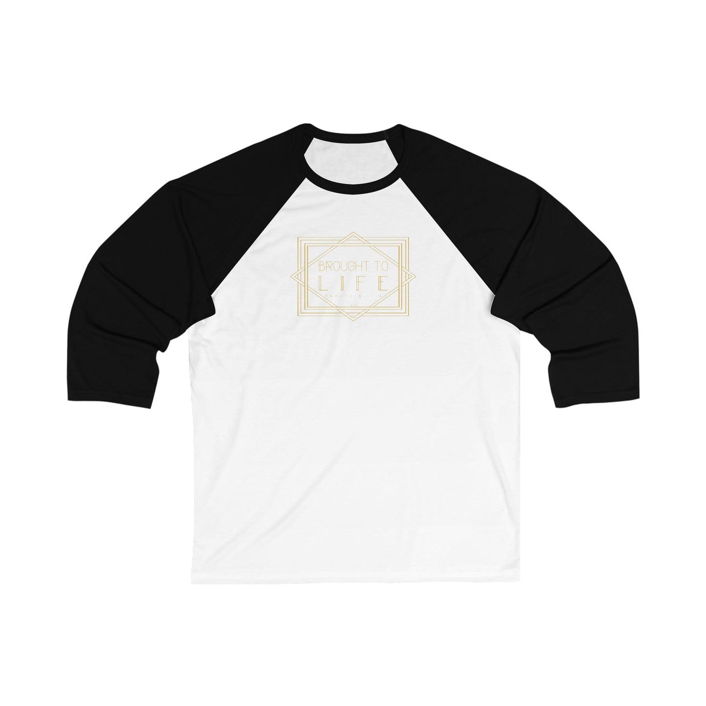 "Brought to Life" Unisex 3/4 Sleeve Baseball Tee