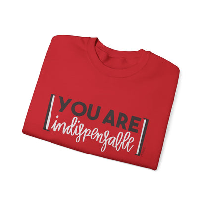 You Are Indispensable Crewneck Sweatshirt