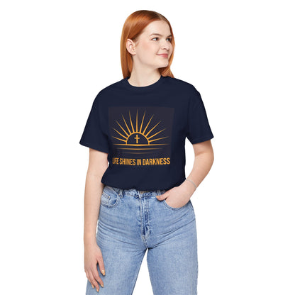 Life Shines in Darkness Short Sleeve Tee