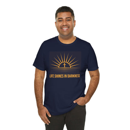 Life Shines in Darkness Short Sleeve Tee