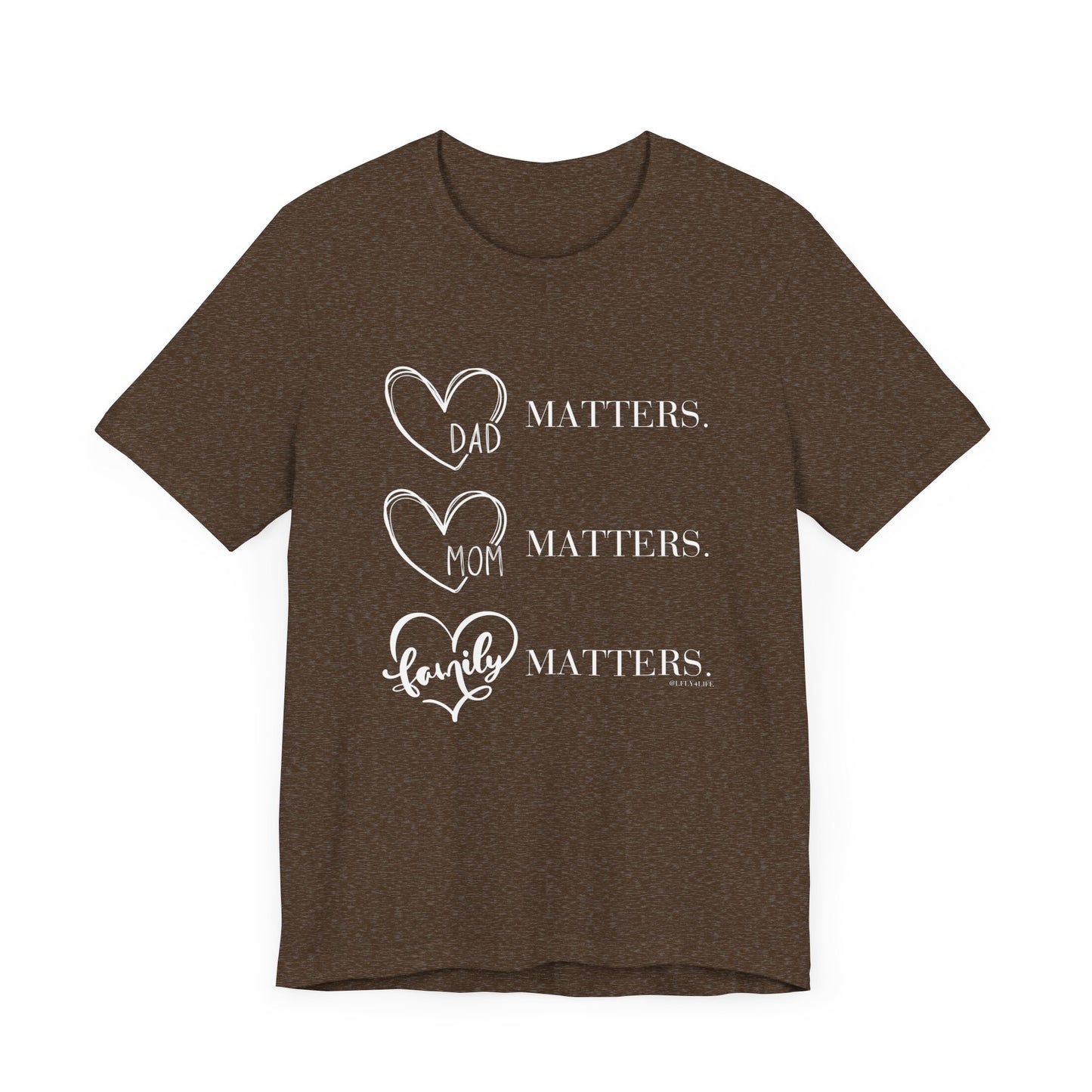 "Family Matters" (white print) Unisex Jersey Short Sleeve Tee