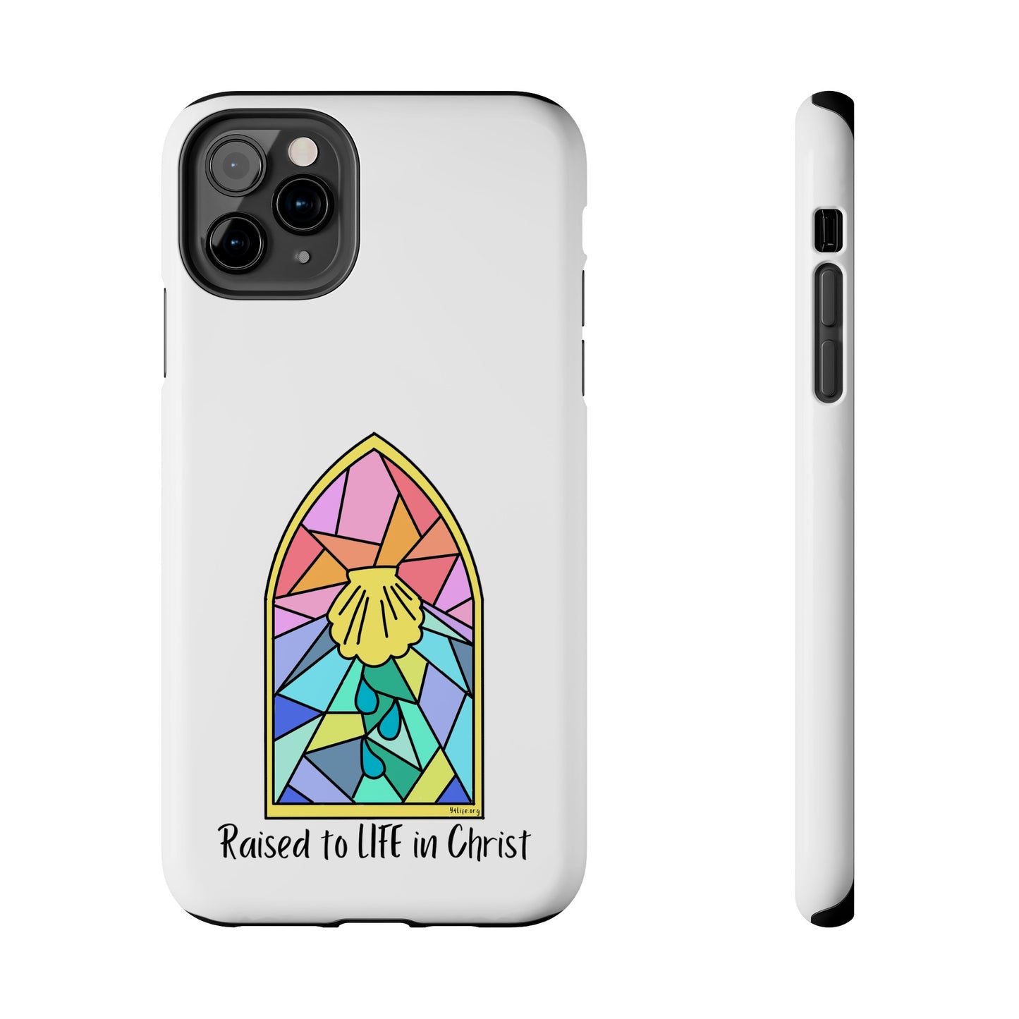 "Raised to Life in Christ" Tough Phone Cases