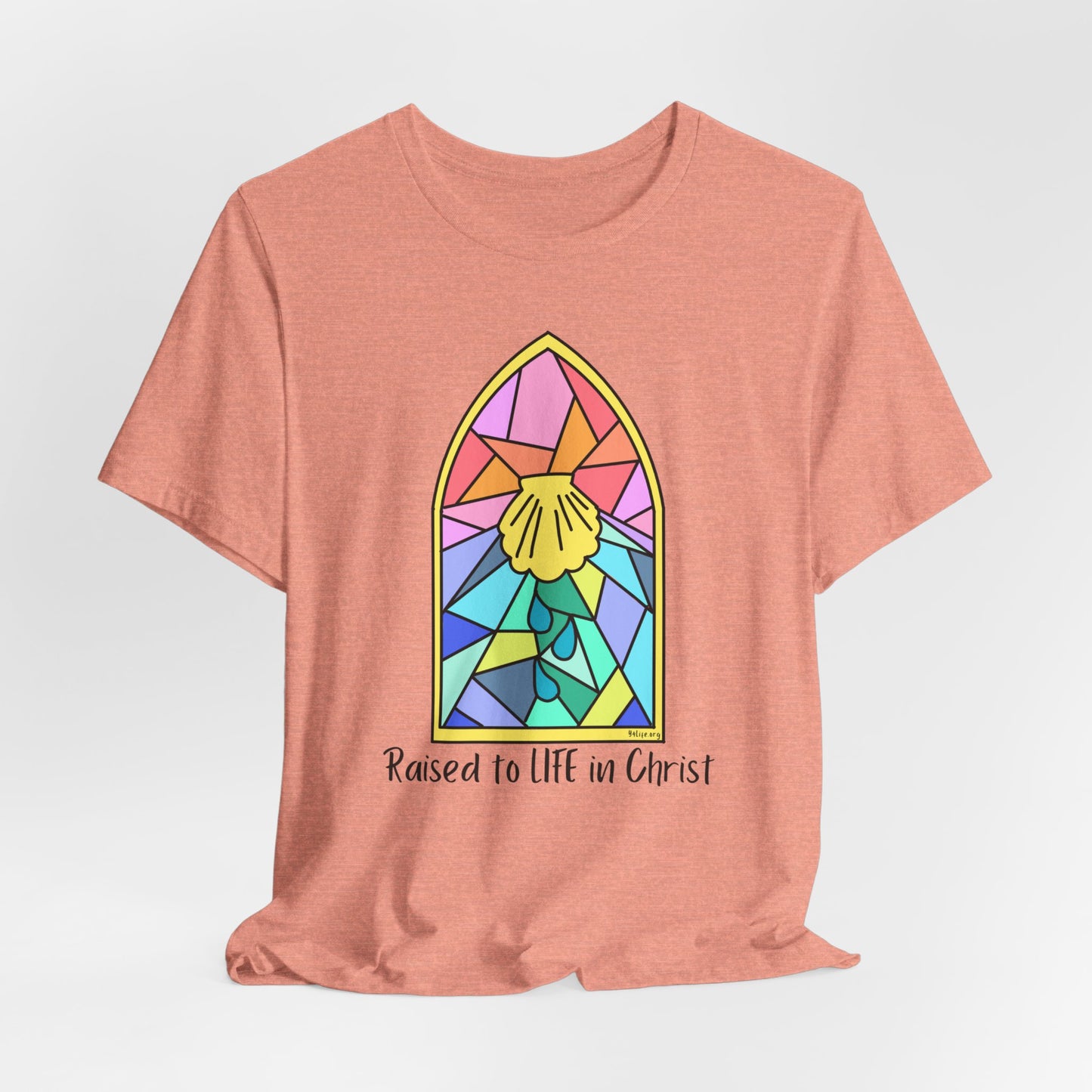 "Raised to Life in Christ" Unisex Jersey Short Sleeve Tee