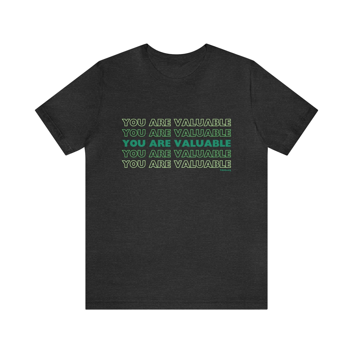 You Are Valuable Green Ombre Unisex Jersey Short Sleeve Tee