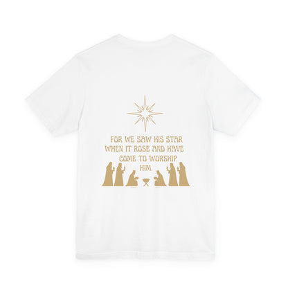 For We Saw His Star Short Sleeve Tee