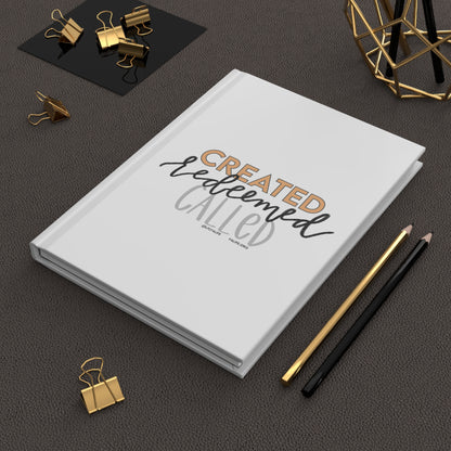 Created, Redeemed, Called Matte Hardcover Journal