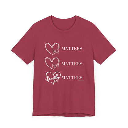 "Family Matters" (white print) Unisex Jersey Short Sleeve Tee