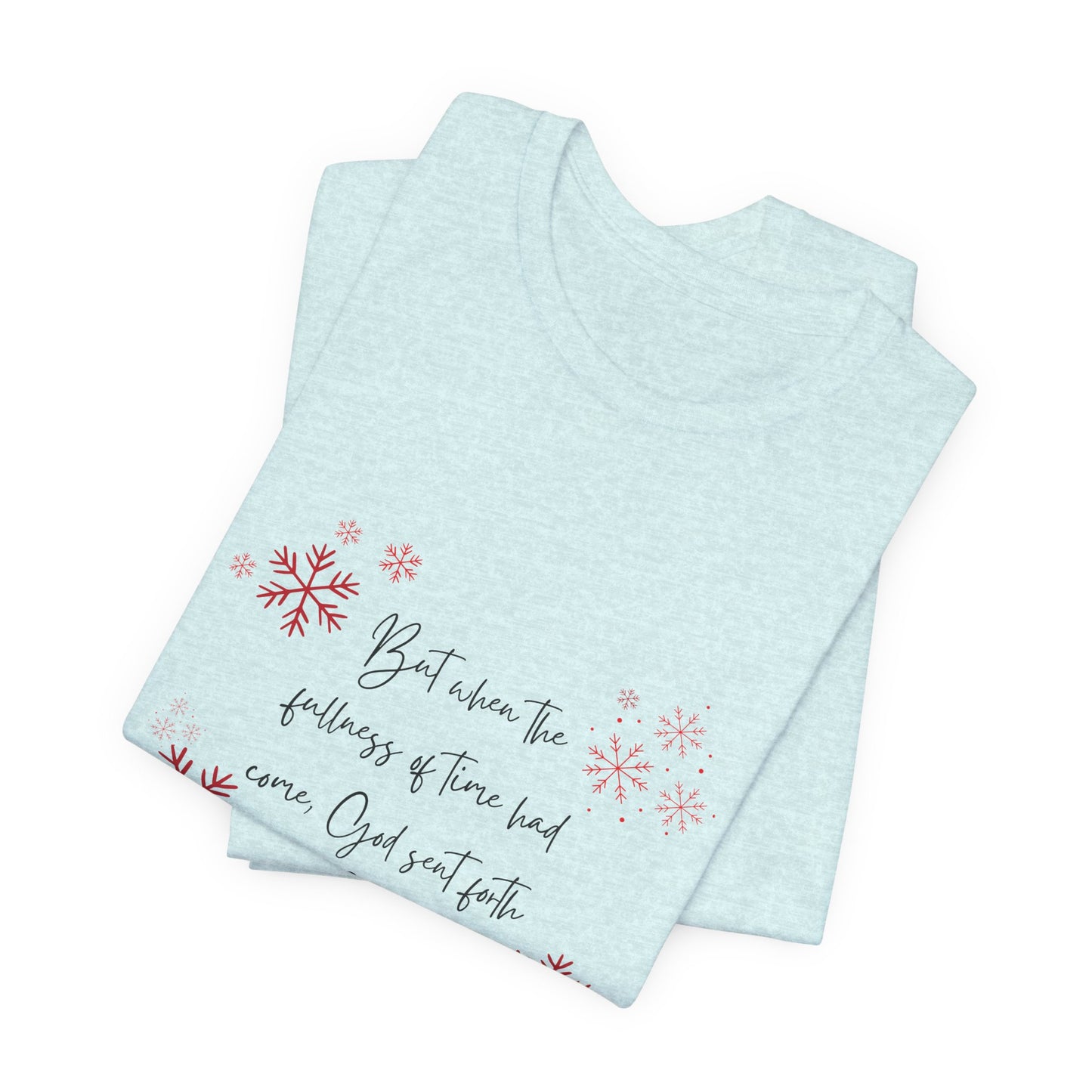 Fullness of Time Short Sleeve Tee