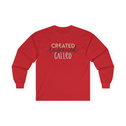 Created Redeemed Called Long Sleeve Tee