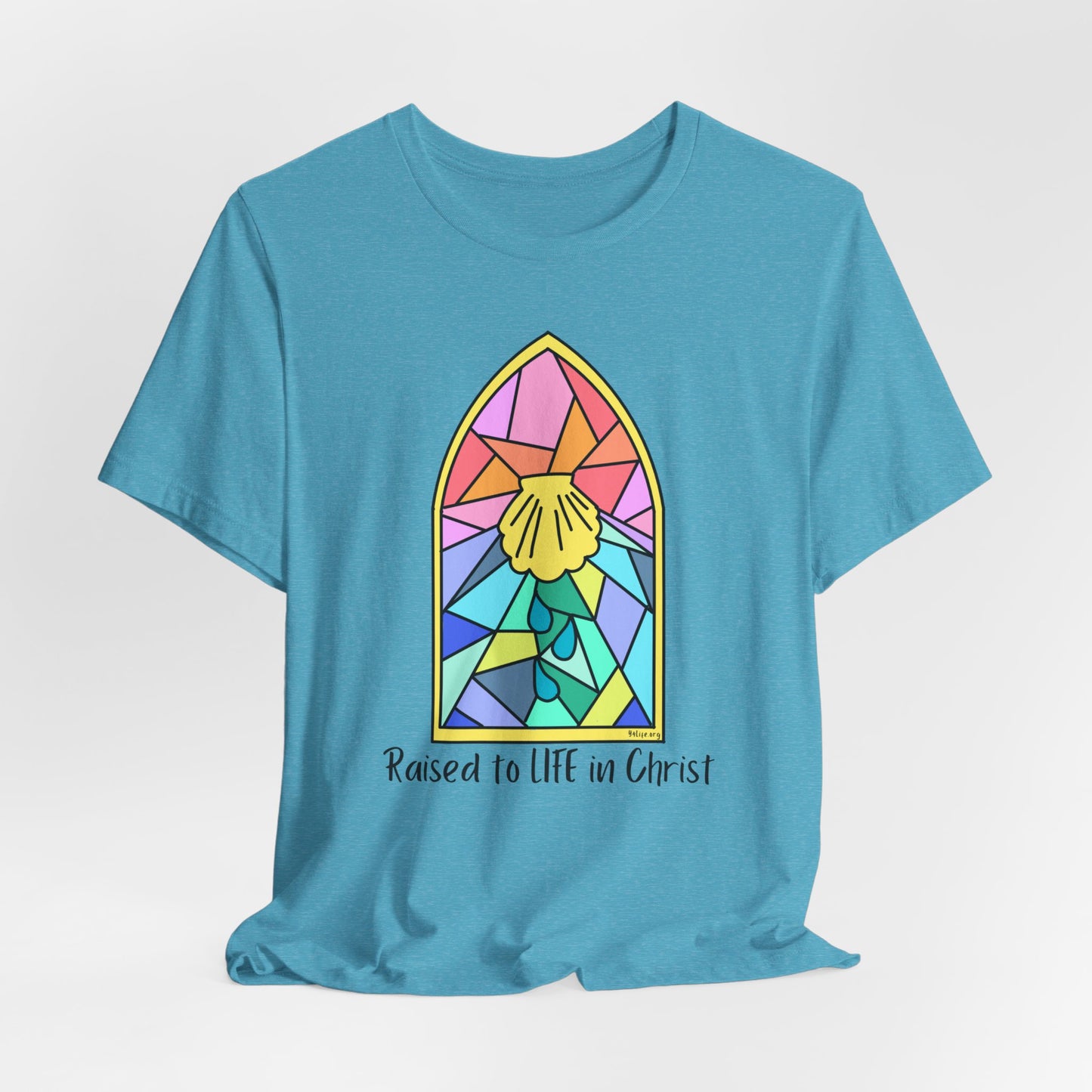 "Raised to Life in Christ" Unisex Jersey Short Sleeve Tee
