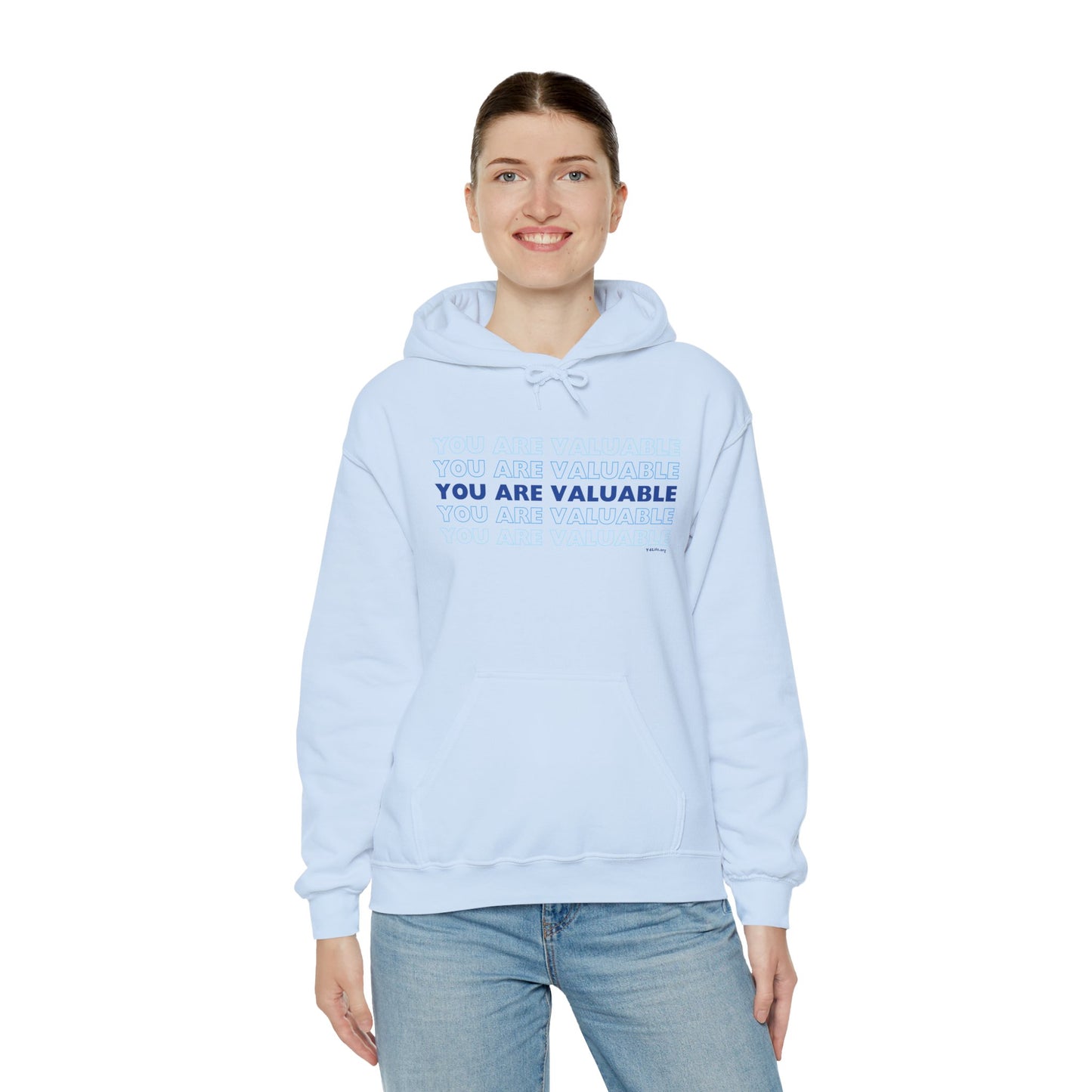You Are Valuable Hooded Sweatshirt