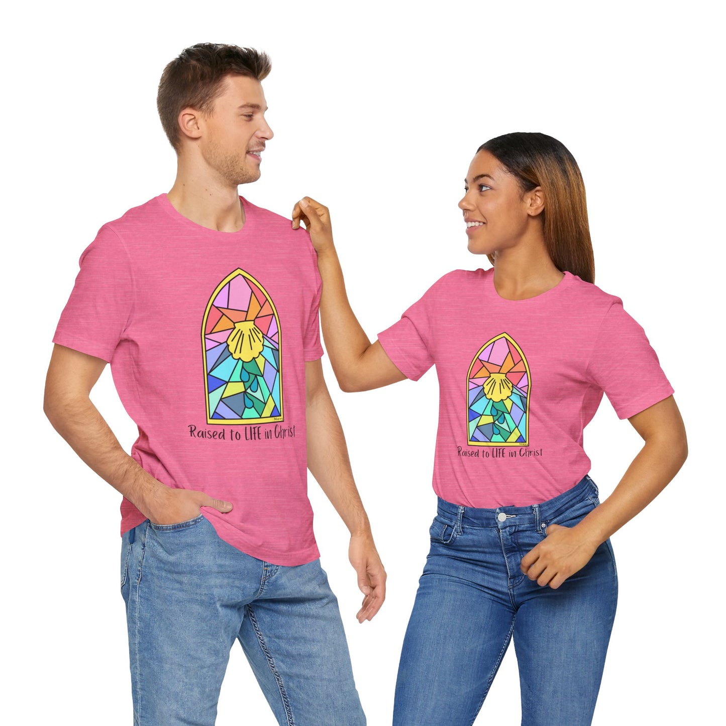 "Raised to Life in Christ" Unisex Jersey Short Sleeve Tee