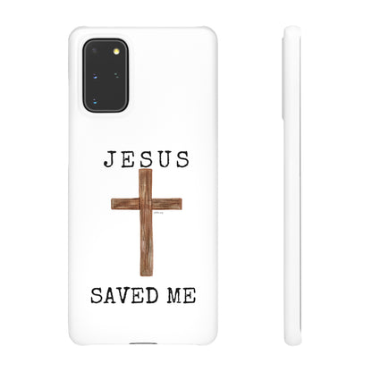 Jesus Saved Me Snap Cases