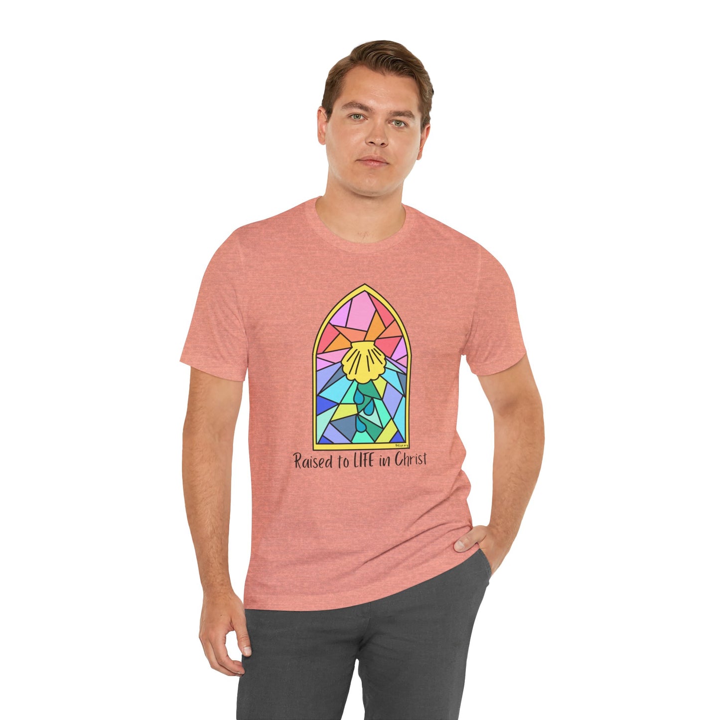 "Raised to Life in Christ" Unisex Jersey Short Sleeve Tee