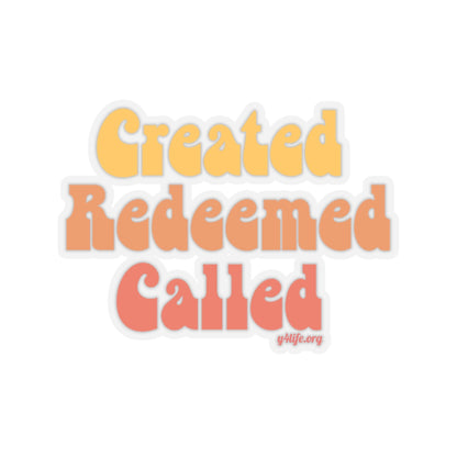 Retro Created, Redeemed, Called Warm Kiss-Cut Sticker