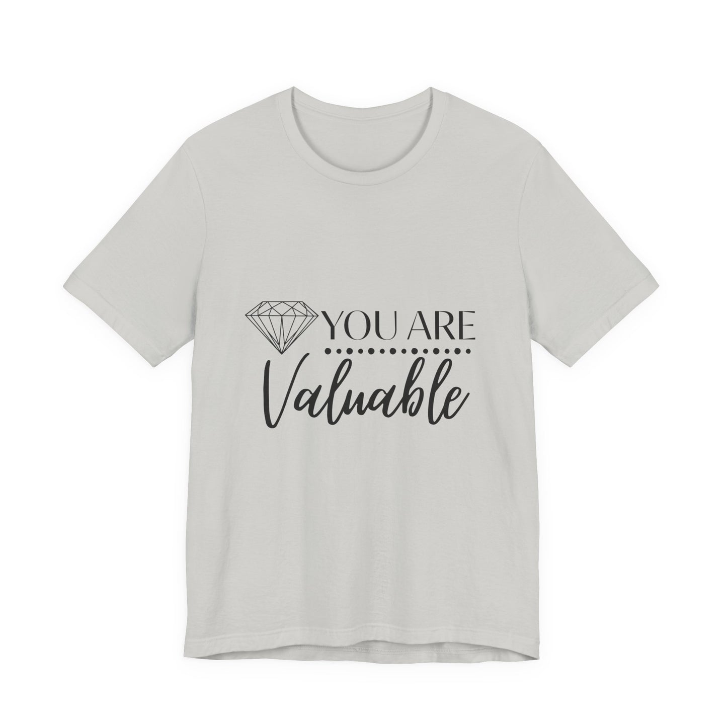 You Are Valuable Short Sleeve Tee