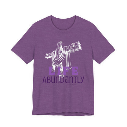 Life Abundantly Monochrome Short Sleeve Tee