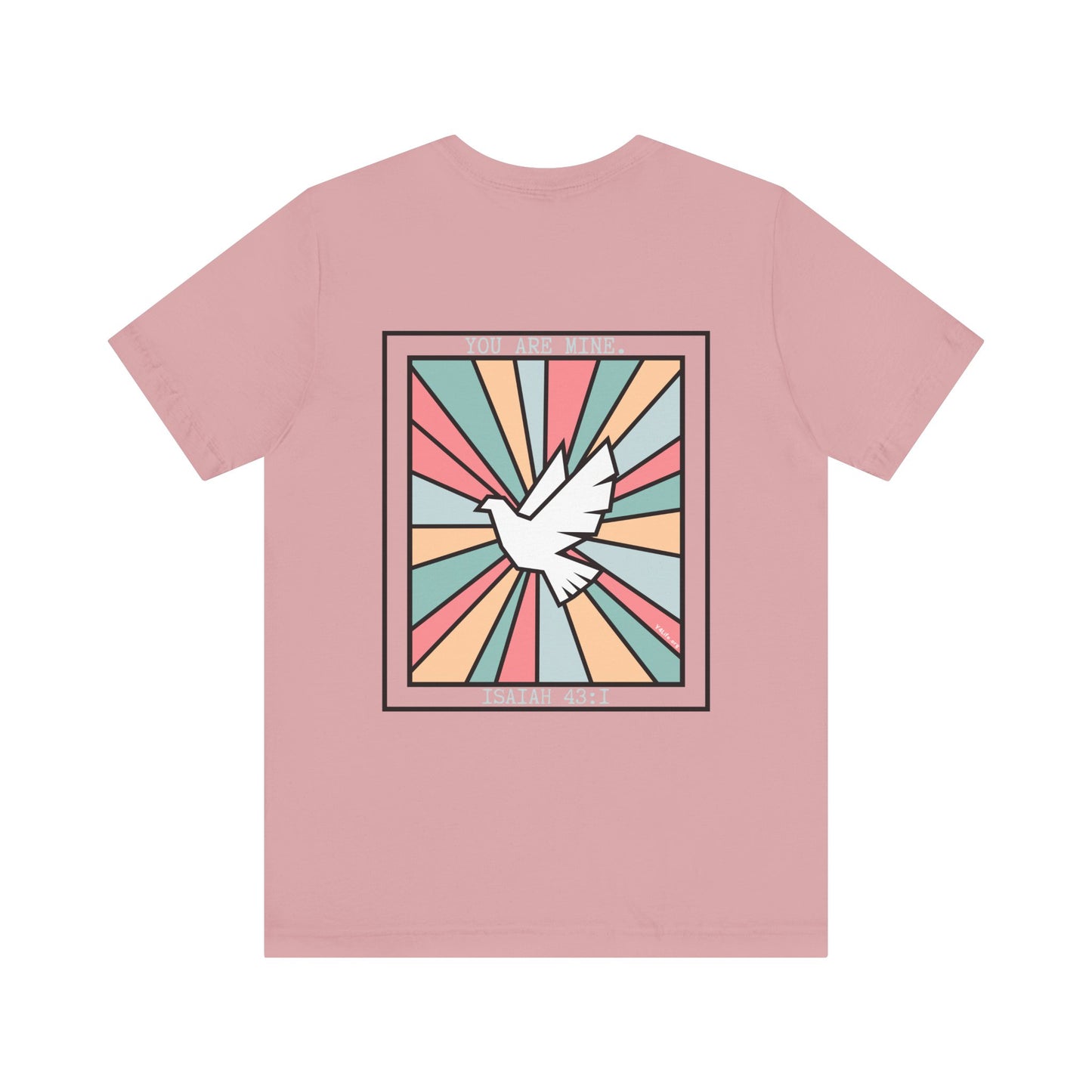 "You Are Mine" Unisex Jersey Short Sleeve Tee
