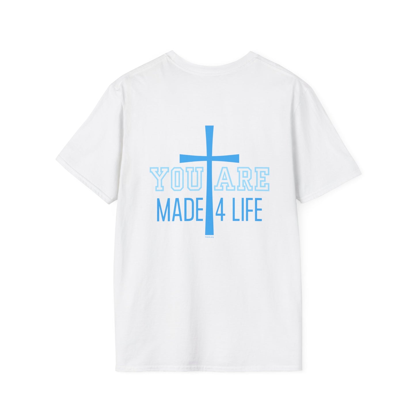 Blue You are Made 4 Life Unisex Softstyle T-Shirt