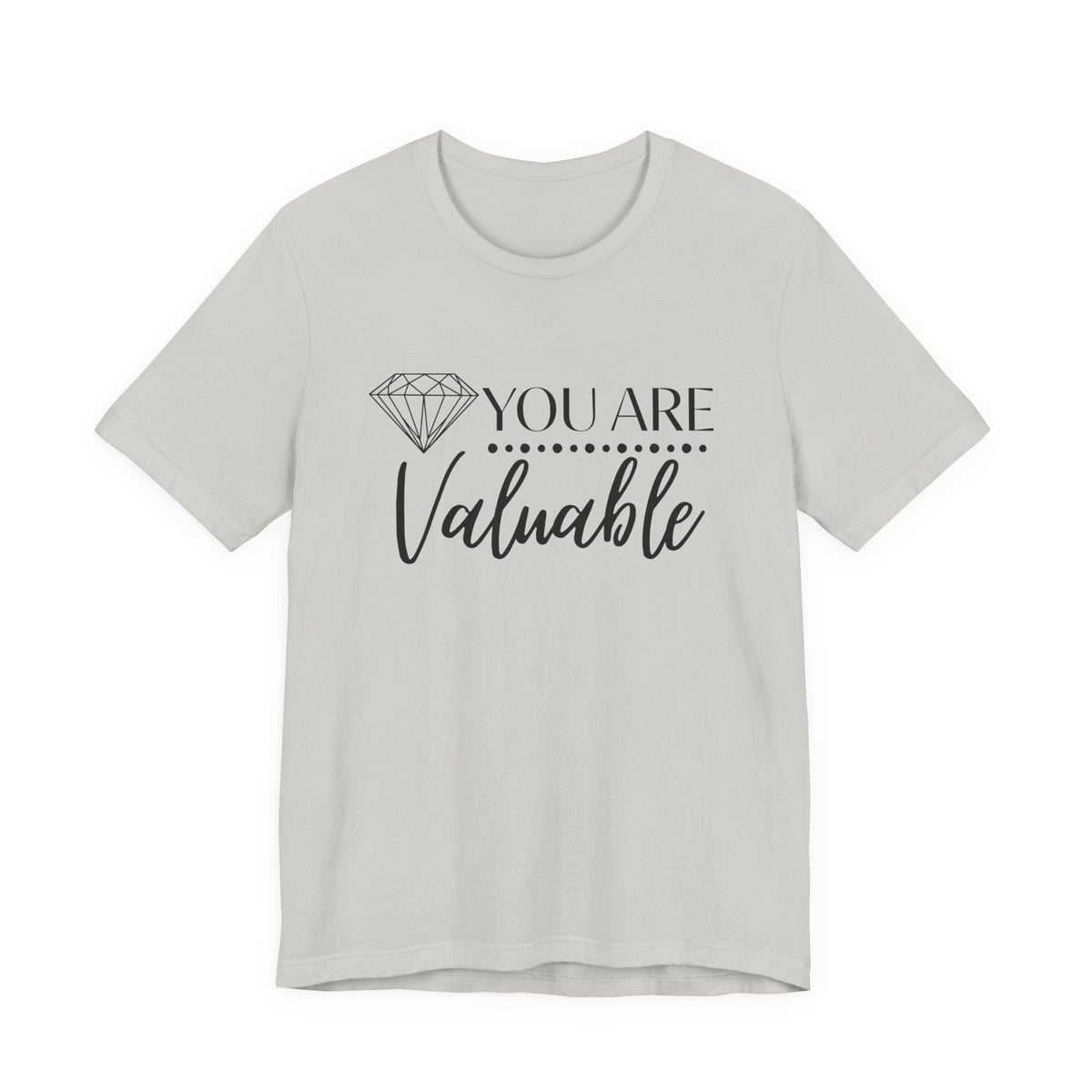You Are Valuable Short Sleeve Tee