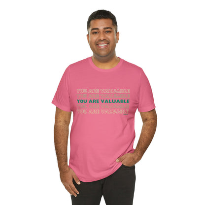 You Are Valuable Green Ombre Unisex Jersey Short Sleeve Tee