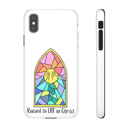 "Raised to Life in Christ" Snap Cases