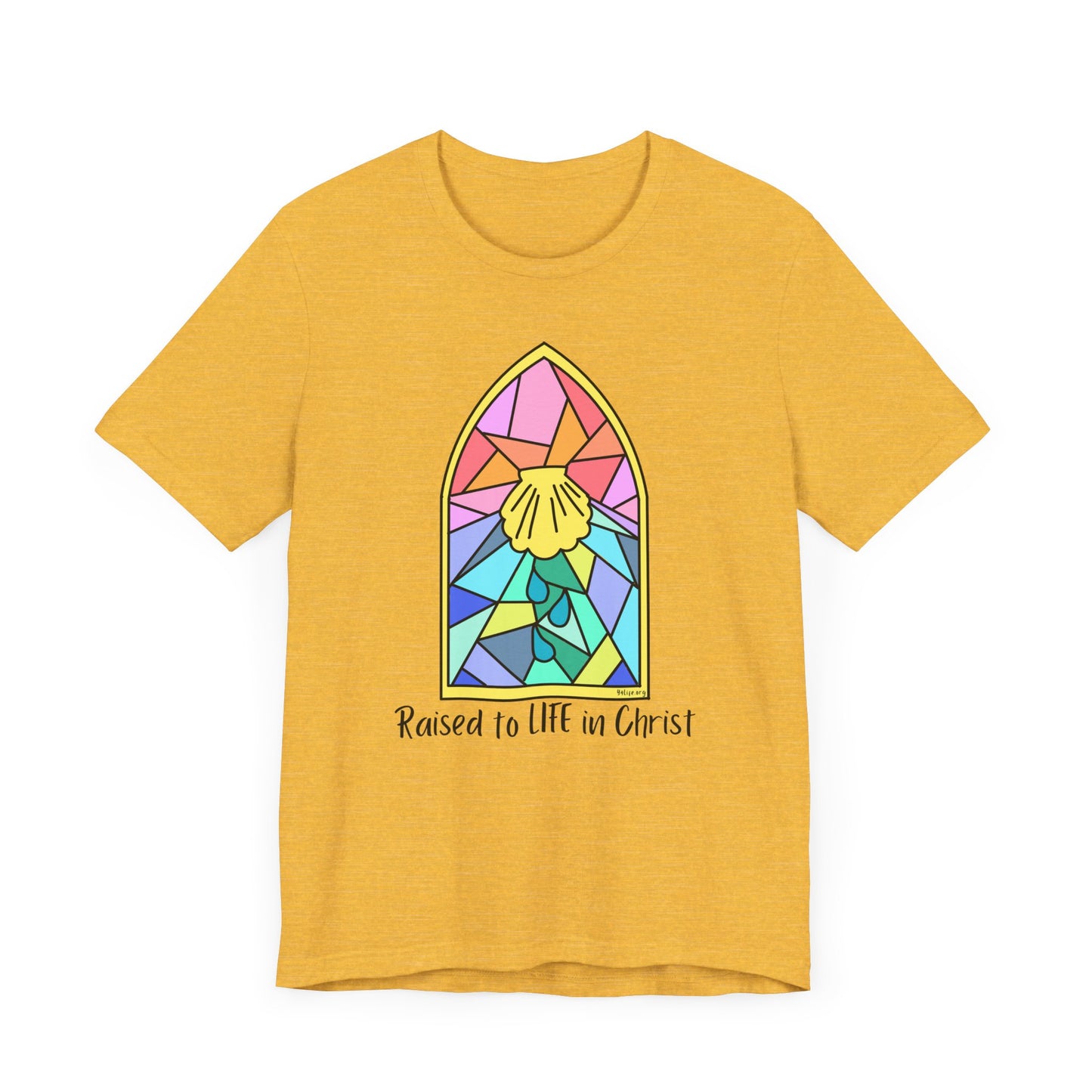 "Raised to Life in Christ" Unisex Jersey Short Sleeve Tee