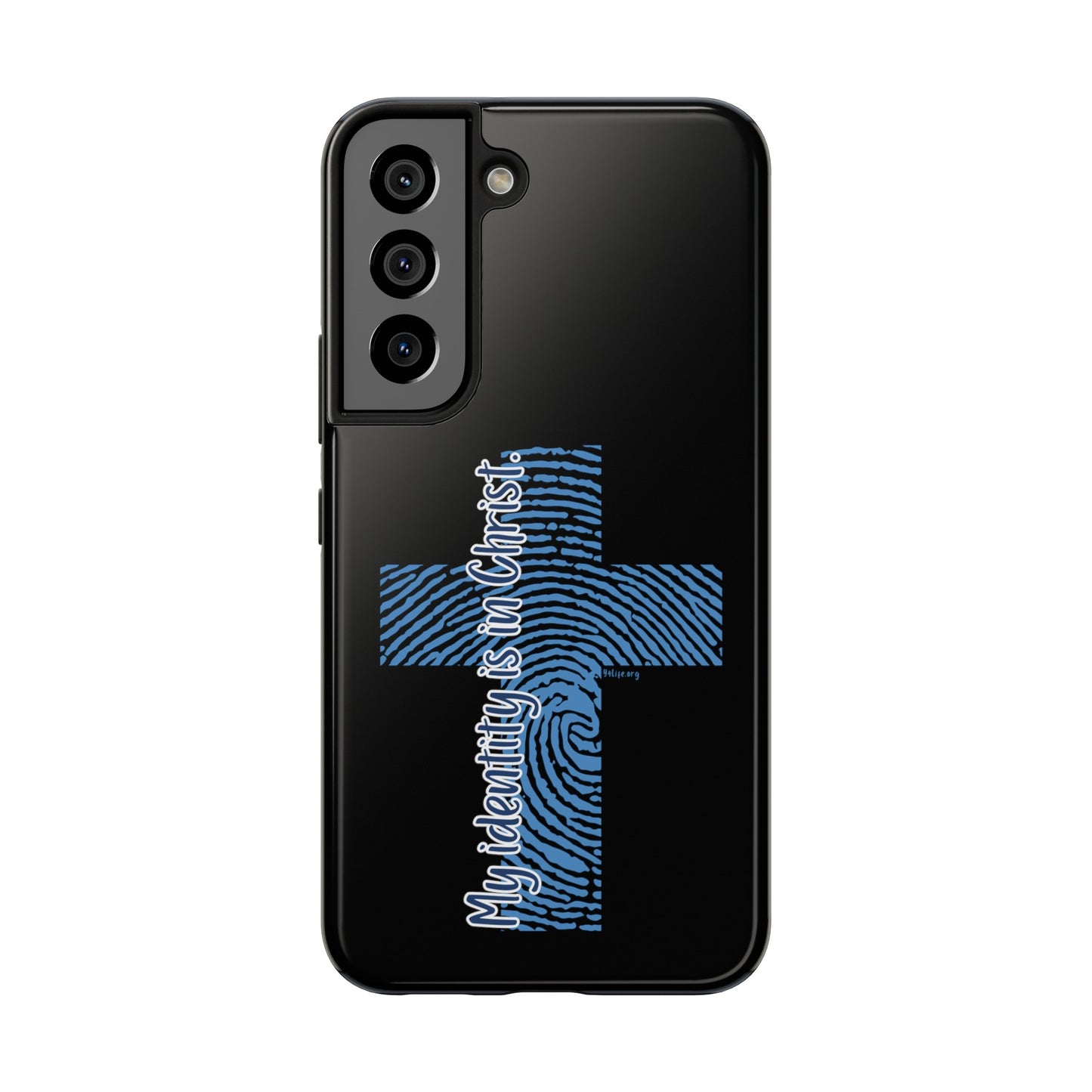 "My Identity is in Christ" Tough Phone Cases