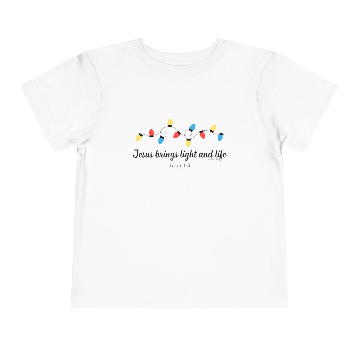 Jesus Brings Life and Light Toddler Short Sleeve Tee