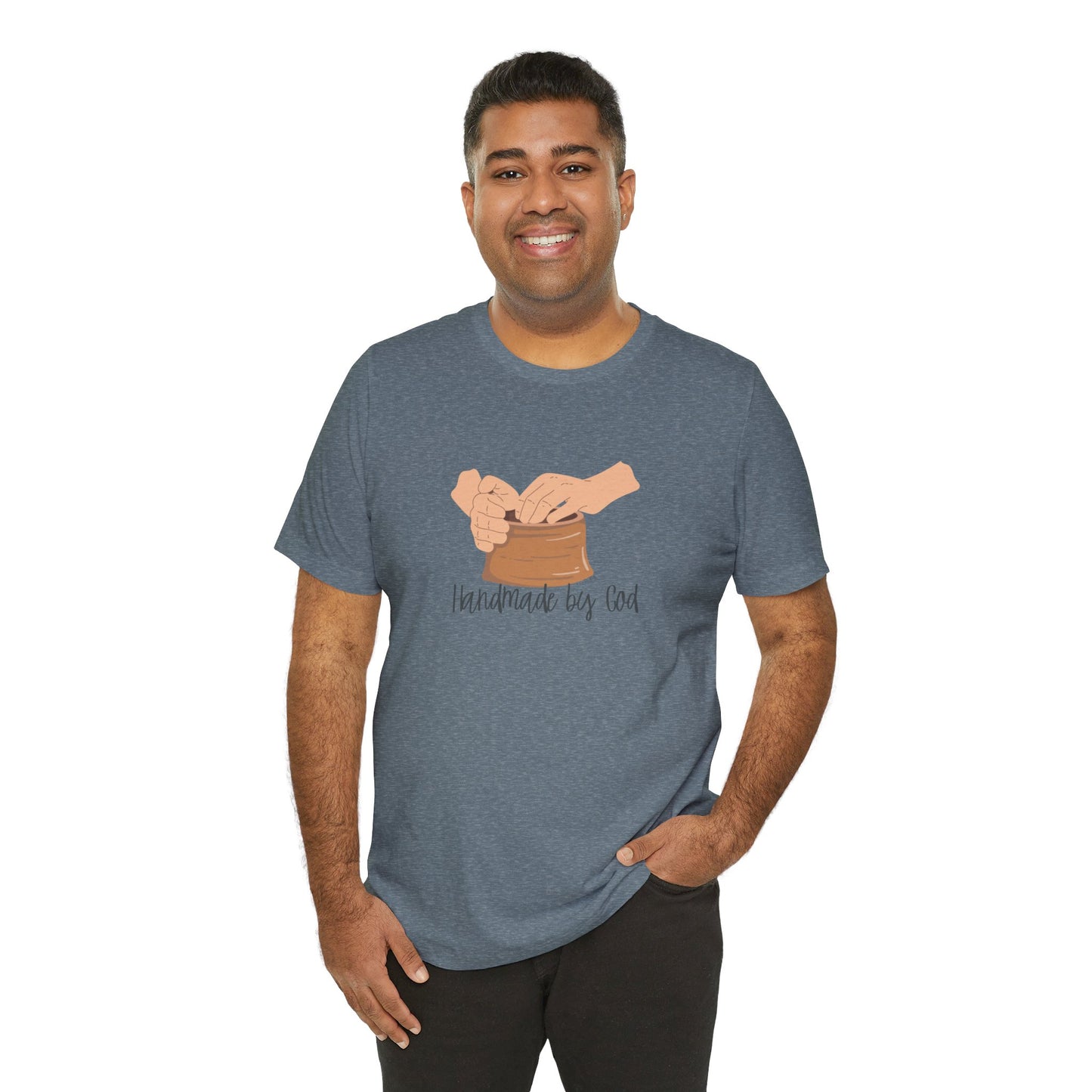 "Handmade by God" (pottery) Unisex Jersey Short Sleeve Tee