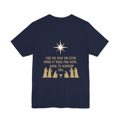 For We Saw His Star Short Sleeve Tee