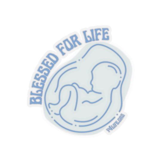 Blessed For Life Light Blue Kiss-Cut Sticker