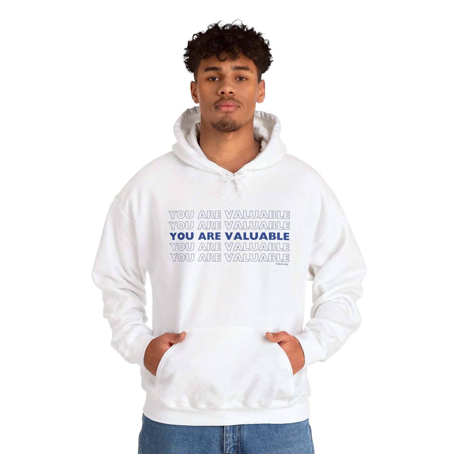 You Are Valuable Hooded Sweatshirt