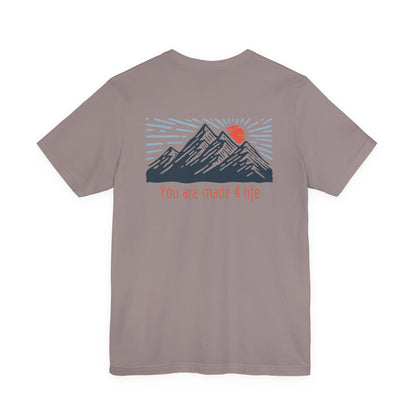 Mountain Made 4 Life Unisex Jersey Short Sleeve Tee
