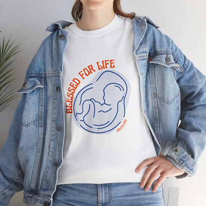 Blessed For Life | Unisex Heavy Cotton Tee