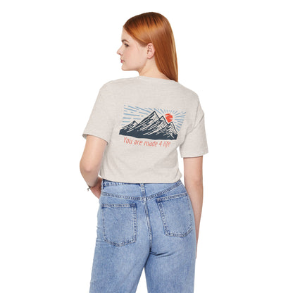 Mountain Made 4 Life Unisex Jersey Short Sleeve Tee