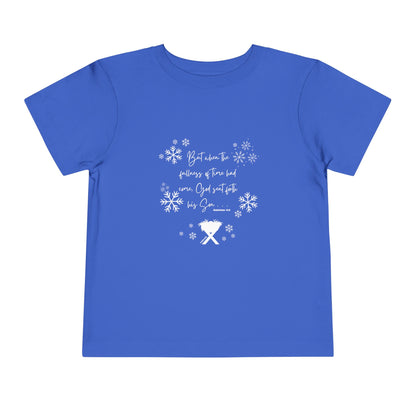 In the Fullness of Time Toddler Short Sleeve Tee
