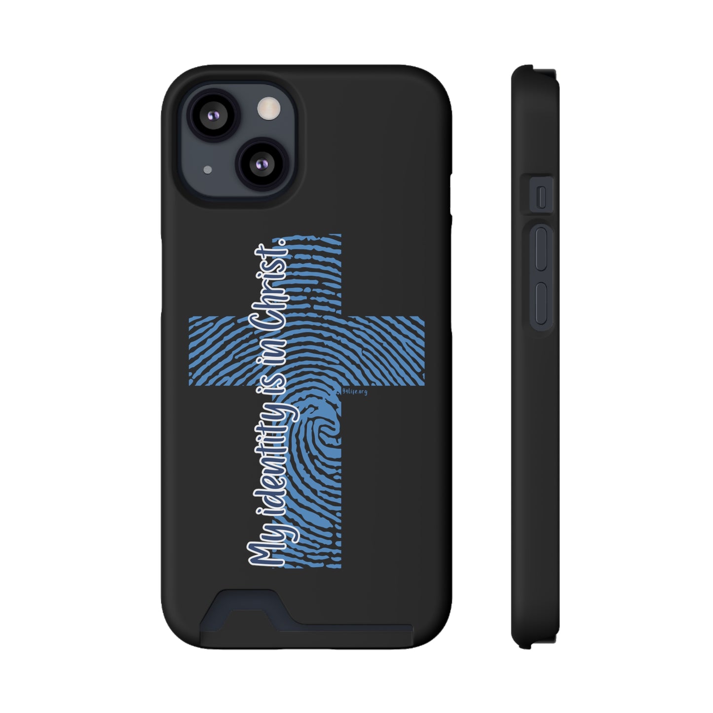 "My Identity is in Christ" Phone Case With Card Holder