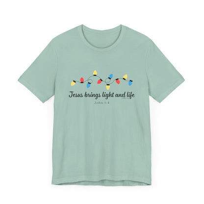 Jesus Brings Life and Light Short Sleeve Tee