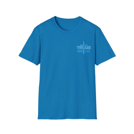 Blue You are Made 4 Life Unisex Softstyle T-Shirt