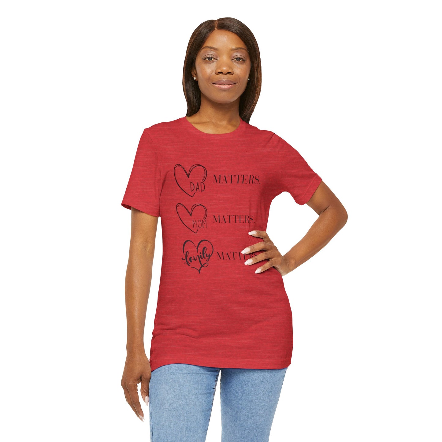 "Family Matters" (black print) Unisex Jersey Short Sleeve Tee
