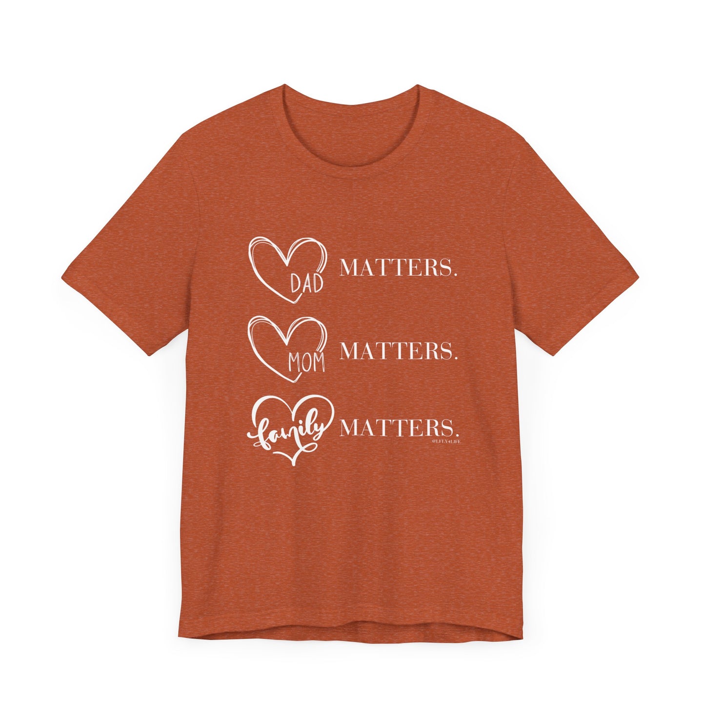 "Family Matters" (white print) Unisex Jersey Short Sleeve Tee