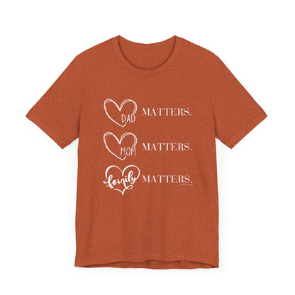 "Family Matters" (white print) Unisex Jersey Short Sleeve Tee
