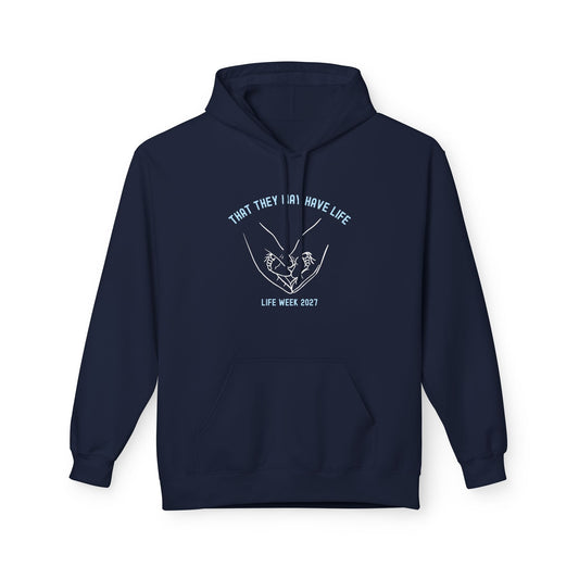 That They May Have Life Midweight Fleece Hoodie