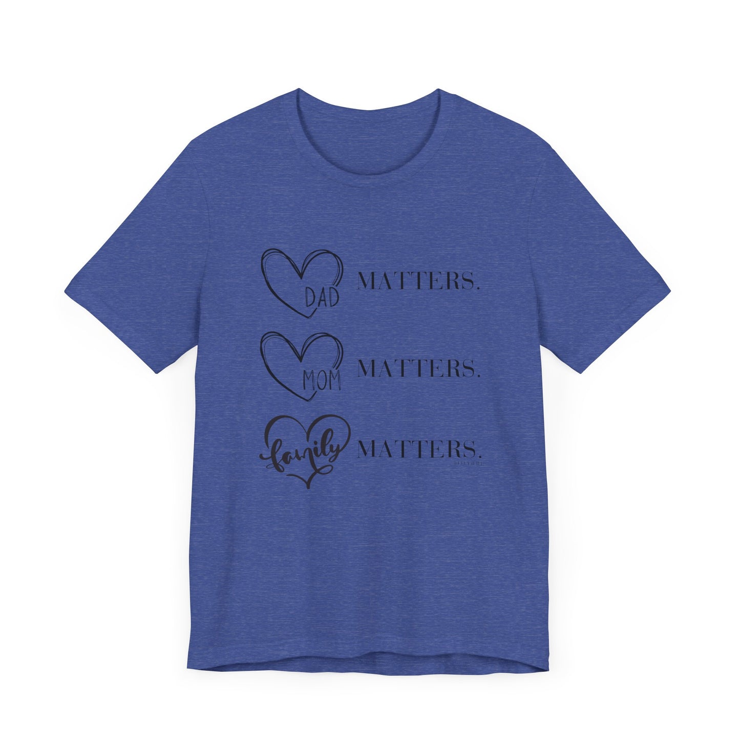 "Family Matters" (black print) Unisex Jersey Short Sleeve Tee
