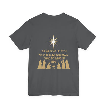 For We Saw His Star Short Sleeve Tee